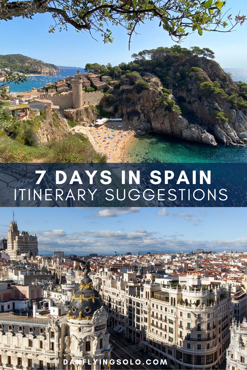 Pin it: How to spend 7 days in Spain (5 different itineary ideas)