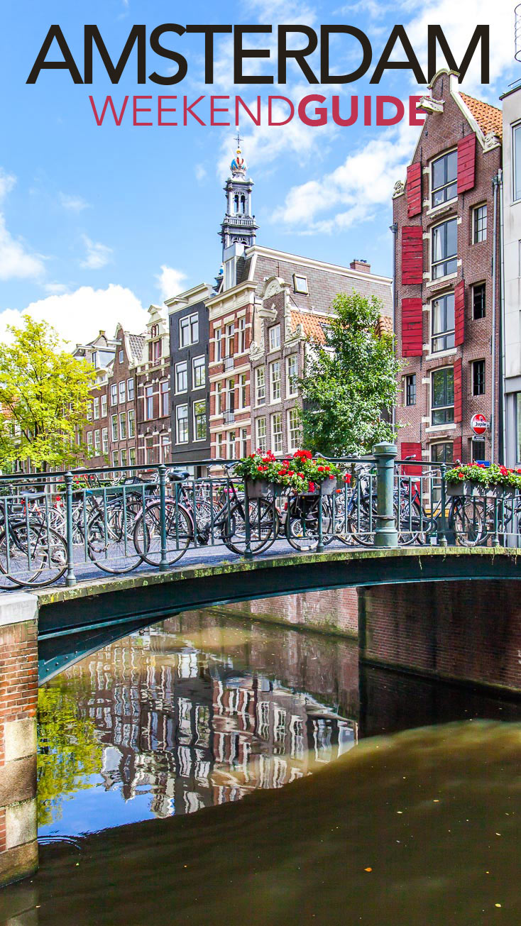 How to have an amazing, last minute weekend in Amsterdam